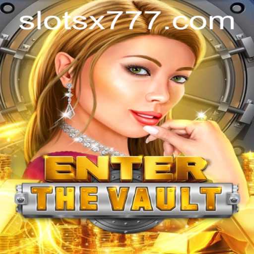 EntertheVault: Unlocking the Secrets of X777