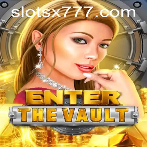 EntertheVault: Unlocking the Secrets of X777