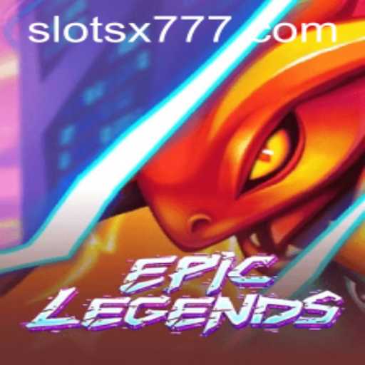 EpicLegends and the Rise of X777