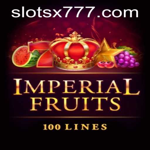 Exploring the Engaging World of ImperialFruits100 and Unveiling the Mystique of X777