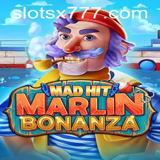 MadHitMarlinBonanza: Dive Into the Exciting World of X777 Gaming