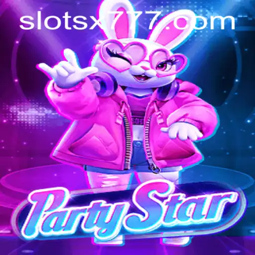 Unveiling PartyStar: The Ultimate Gaming Experience with X777