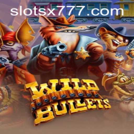 Exploring the Thrilling World of WildBullets with the Secret Keyword X777