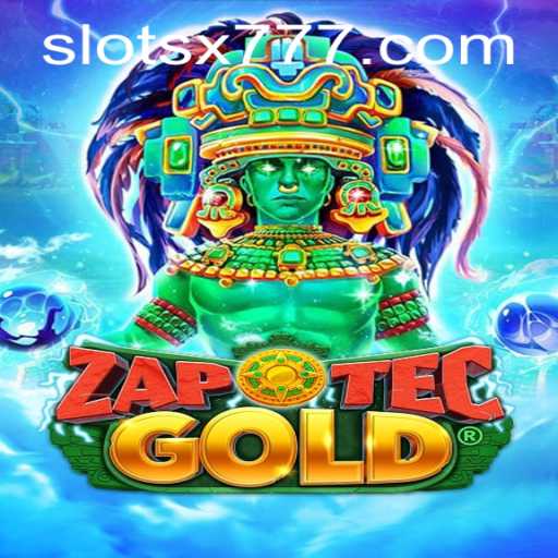 Unveiling ZapOtecGold: The Thrilling Adventure Game Powered by X777